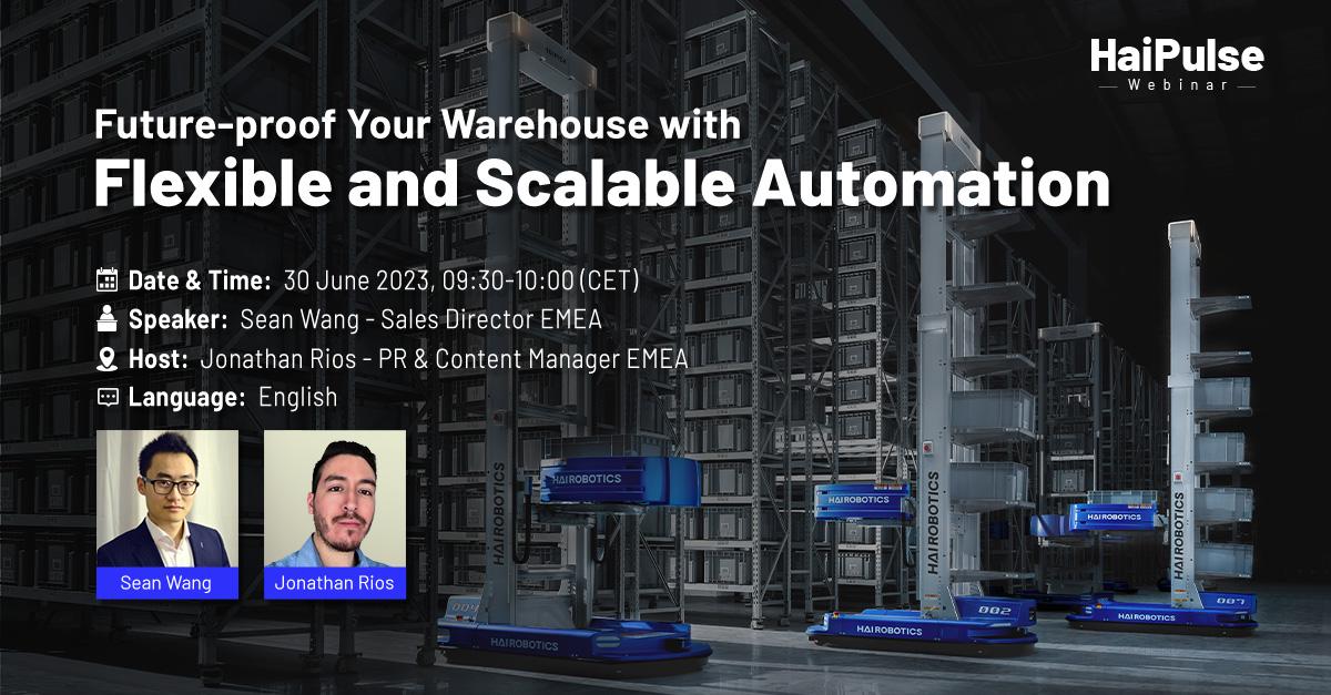 Future-proof Your Warehouse with Flexible and Scalable Automation